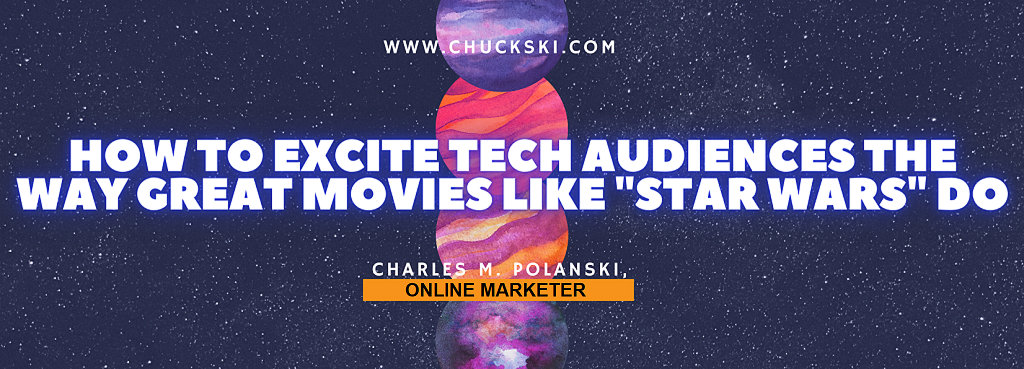 How to Excite Tech Audiences The Way Great Movies Like "Star Wars" Do (Image courtesy of Canva).
