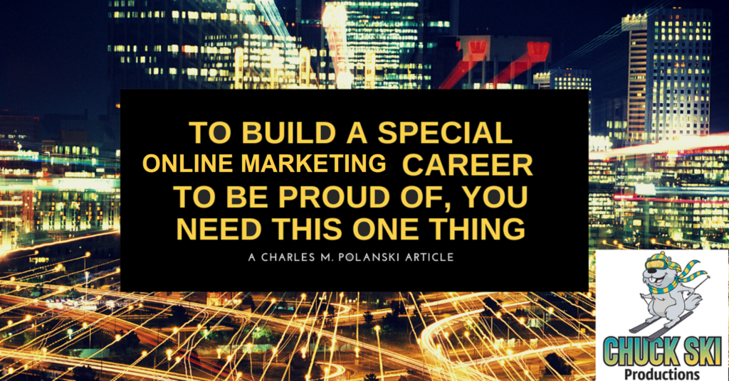 To Build a Special Online Marketing Career…Image courtesy of Canva.